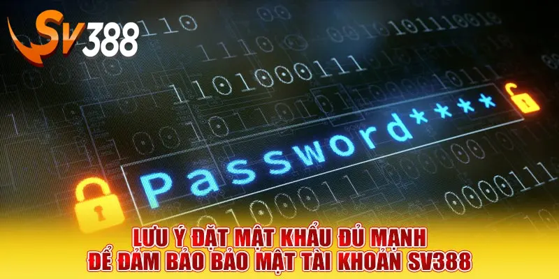 Lưu ý khi đăng ký SV388